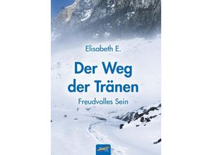 9783948108991 - Der Weg der Tränen - Elisabeth E