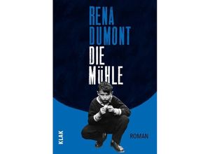 9783948156572 - Die Mühle - Rena Dumont Kartoniert (TB)