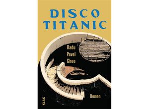 9783948156831 - Disco Titanic - Radu Pavel Gheo