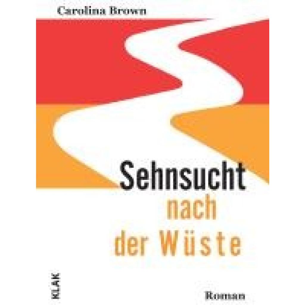 9783948156893 - Brown Carolina Sehnsucht nach der Wüste