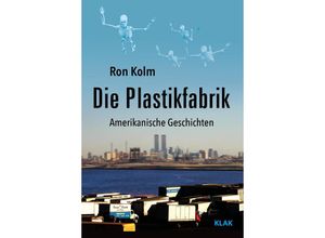 9783948156909 - Die Plastikfabrik - Ron Kolm