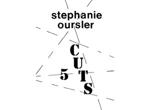 9783948200053 - 5 Cuts - Stephanie Oursler Kartoniert (TB)