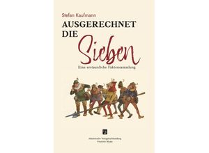 9783948259020 - Ausgerechnet die Sieben - Stefan Kaufmann Gebunden