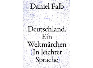 9783948336202 - Deutschland Ein Weltmärchen - Falb Daniel Gebunden