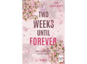 9783948346898 - Two Weeks Until Forever - Lia Haycraft Gebunden