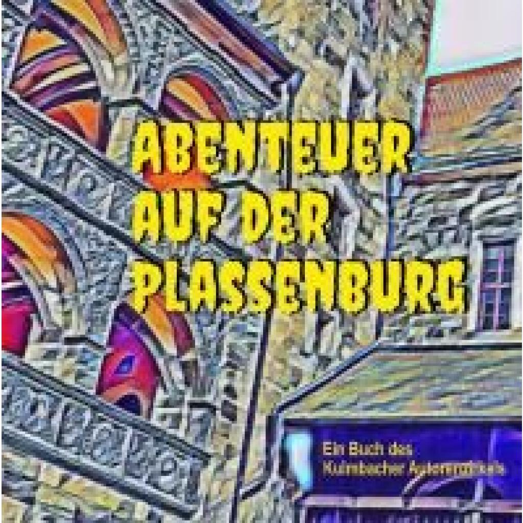 9783948397531 - Senf Andrea Abenteuer auf der Plassenburg