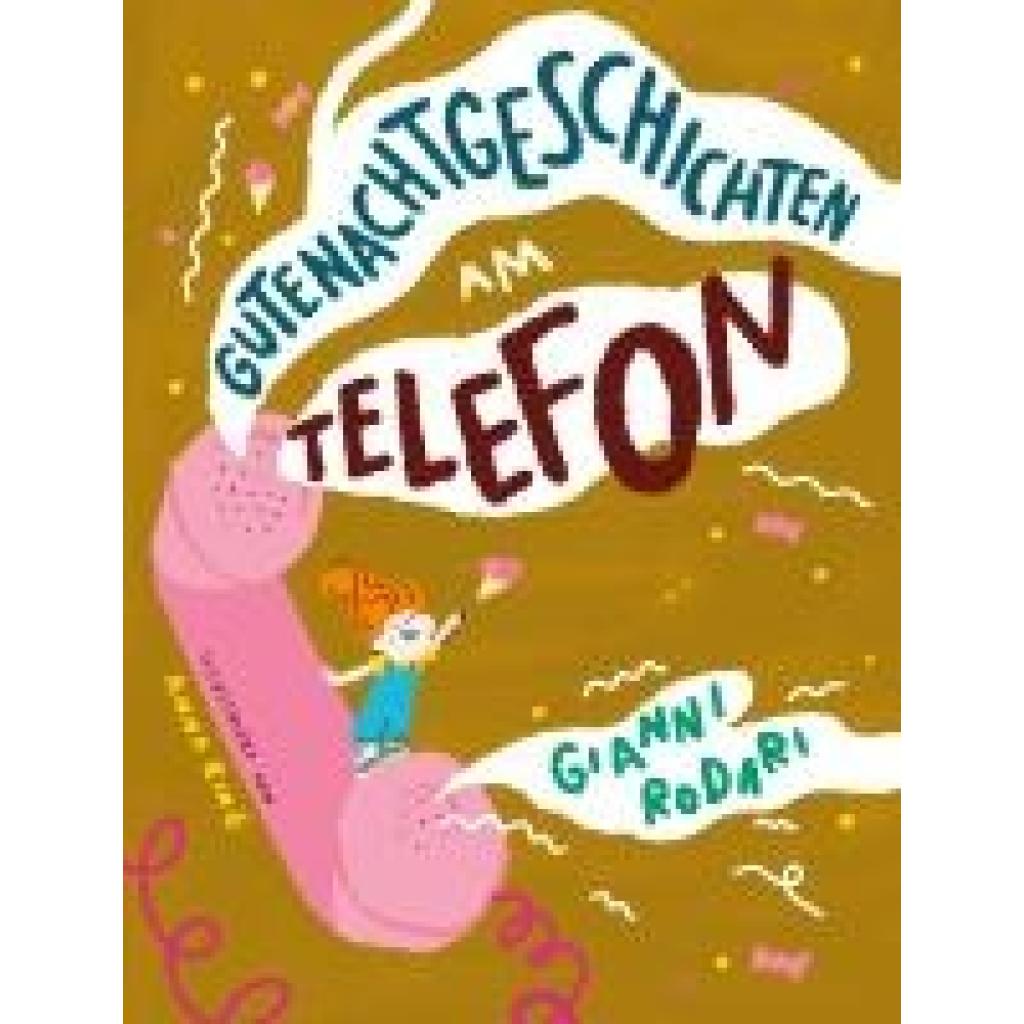 9783948410773 - Rodari Gianni Gutenachtgeschichten am Telefon