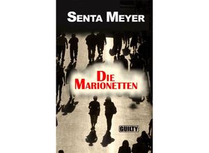 9783948479053 - Die Marionetten - Senta Meyer Kartoniert (TB)