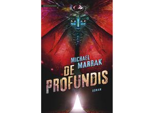 9783948616847 - Memoranda   De Profundis - Michael Marrak Kartoniert (TB)