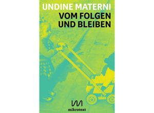 9783948631369 - Vom Folgen und Bleiben - Undine Materni Kartoniert (TB)