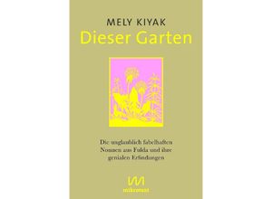 9783948631468 - Dieser Garten - Mely Kiyak Gebunden