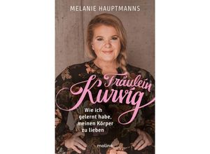 9783948696573 - Fräulein Kurvig - Melanie Hauptmanns Gebunden