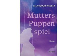 9783948696610 - Mutters Puppenspiel - Ulla Coulin-Riegger Kartoniert (TB)