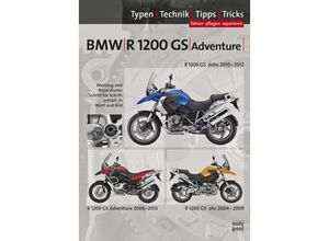 9783948697211 - BMW R1200 GS Adventure 2004-2012 Reparaturanleitung - Thomas Jung Uwe Altmann Gebunden