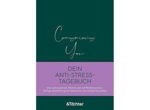 9783948819095 - Conscious You Dein Anti-Stress-Tagebuch - Susanne Scholz Gebunden