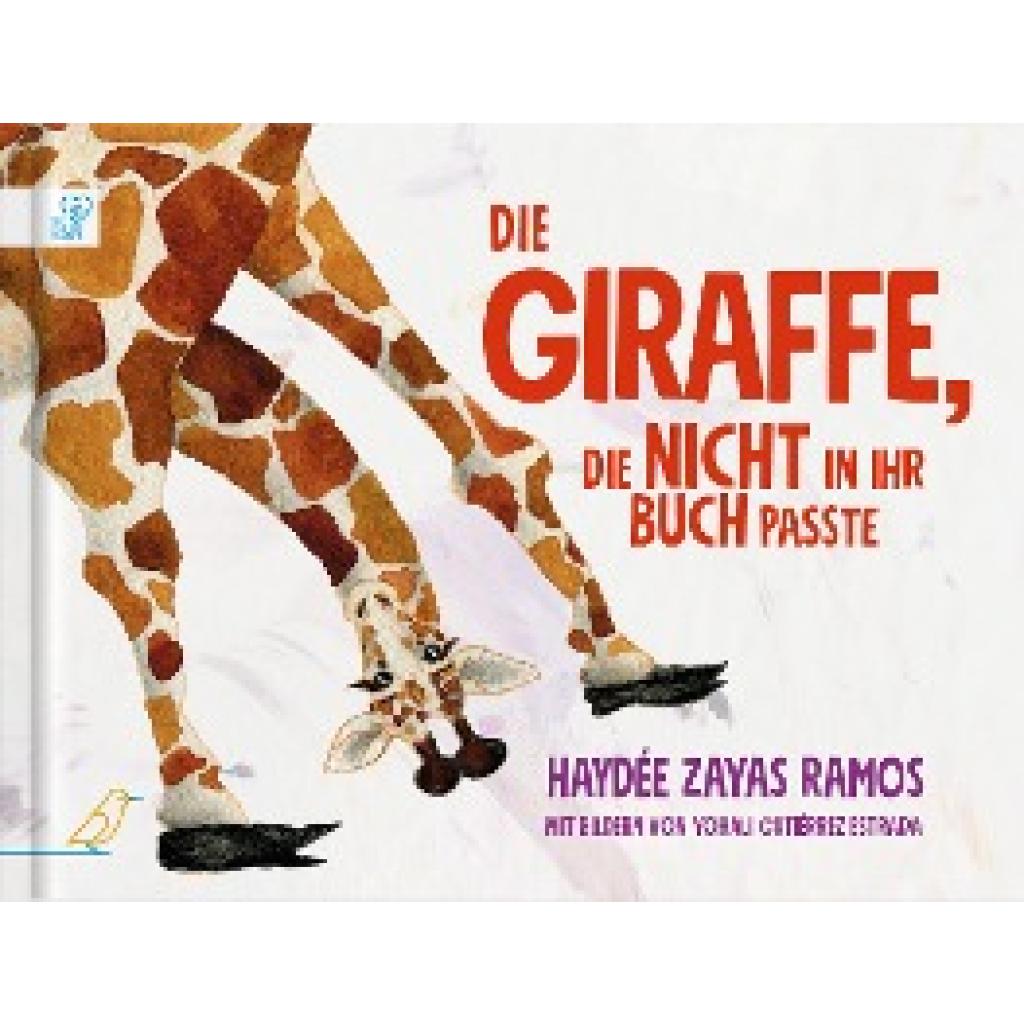 9783948877347 - Zayas Ramos Haydée Die Giraffe die nicht in ihr Buch passte