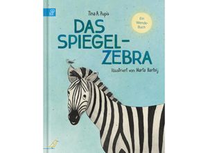 9783948877378 - Das Spiegel-Zebra - Tina A Pupis Gebunden