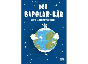 9783948904647 - Der Bipolar-Bär - Federico Cacciapaglia Kartoniert (TB)