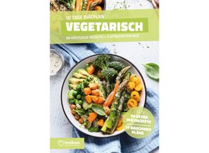 9783948938017 - 30 Tage Diätplan - Vegetarisch - Peter Kmiecik Gebunden