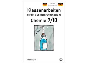 9783948948115 - Chemie 9 10 Klassenarbeiten direkt aus dem Gymnasium mit Lösungen - Claus Arndt Kartoniert (TB)