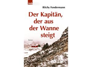 9783948949334 - Der Kapitän der aus der Wanne steigt - Ritchy Fondermann Kartoniert (TB)