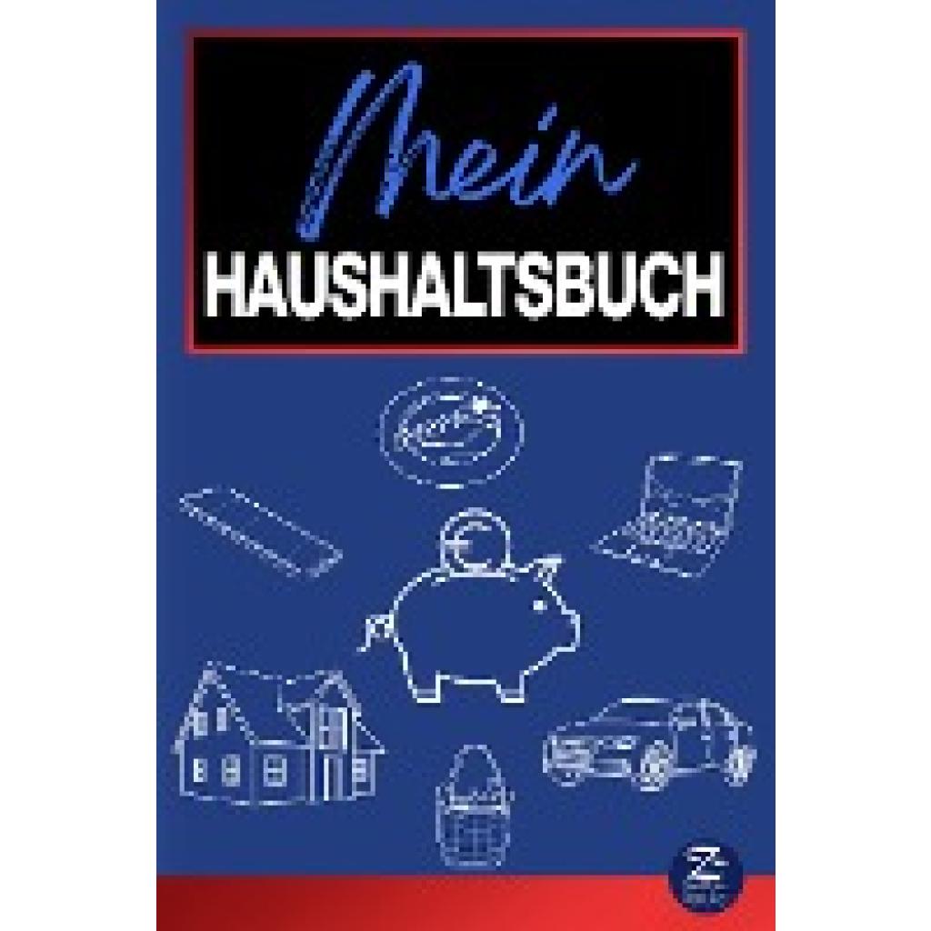 9783948961060 - Reinhardt Claus Jürgen Haushaltsplaner Das einzige 2-in-1-Haushaltsbuch | Einnahmen und Ausgaben kontrollieren und mit 150 Tipps sparen