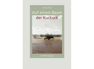 9783948968168 - Auf einem Baum der Kuckuck - Martina Bilke Gebunden