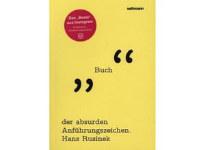 9783949070129 - Das Buch der absurden Anführungszeichen Kartoniert (TB)