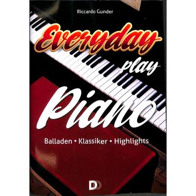 9783949085123 - Everyday Play Piano | Balladen Klassiker Highlights