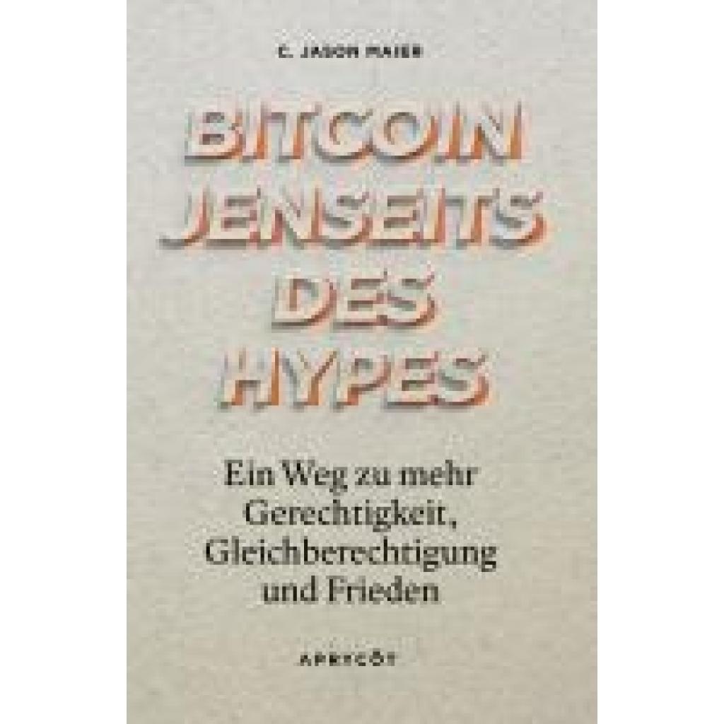 9783949098468 - Maier C Jason Bitcoin jenseits des Hypes