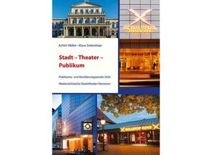 9783949111150 - Stadt - Theater - Publikum - Achim Müller Klaus Siebenhaar Taschenbuch