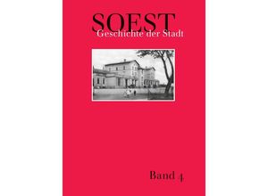 9783949127021 - Soest - Geschichte der Stadt - Norbert Wex Gebunden