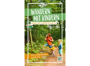 9783949138294 - Wandern mit Kindern rund um Leipzig & Halle - Pavla Nejezchleba Kartoniert (TB)