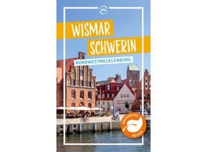 9783949138324 - Wismar Schwerin Nordwestmecklenburg - Christin Drühl Kartoniert (TB)