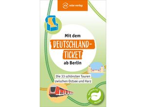 9783949138355 - Mit dem Deutschland-Ticket ab Berlin - Klaus Scheddel Kartoniert (TB)