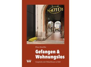 9783949168109 - Gefangen & Wohnungslos - Klaus Jünschke Kartoniert (TB)