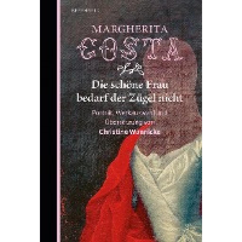 9783949203480 - Costa Margherita Die schöne Frau bedarf der Zügel nicht