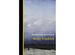 9783949203701 - Maler Friedrich - Eberhard Rathgeb Gebunden