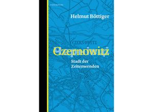 9783949203718 - Czernowitz - Helmut Böttiger Gebunden