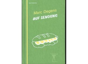 9783949203725 - Auf Sendung - Marc Degens Gebunden