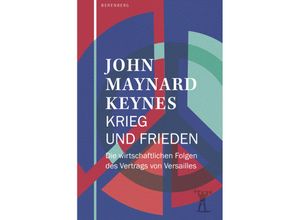 9783949203855 - Krieg und Frieden - John Maynard Keynes Kartoniert (TB)