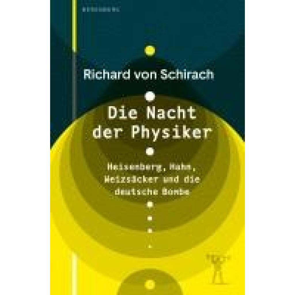 9783949203985 - Schirach Richard von Die Nacht der Physiker