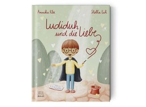 9783949239243 - Ludiduh und die Liebe - Annika Klee Gebunden