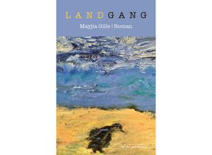 9783949260124 - Landgang - Gille Mayjia Gebunden