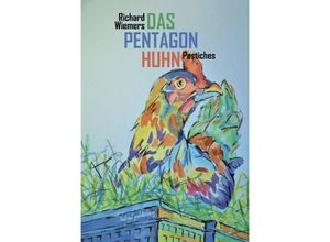 9783949260186 - Das Pentagon-Huhn - Richard Wiemers Gebunden