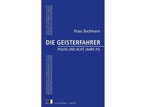 9783949262395 - DIE GEISTERFAHRER - Klaus Bachmann