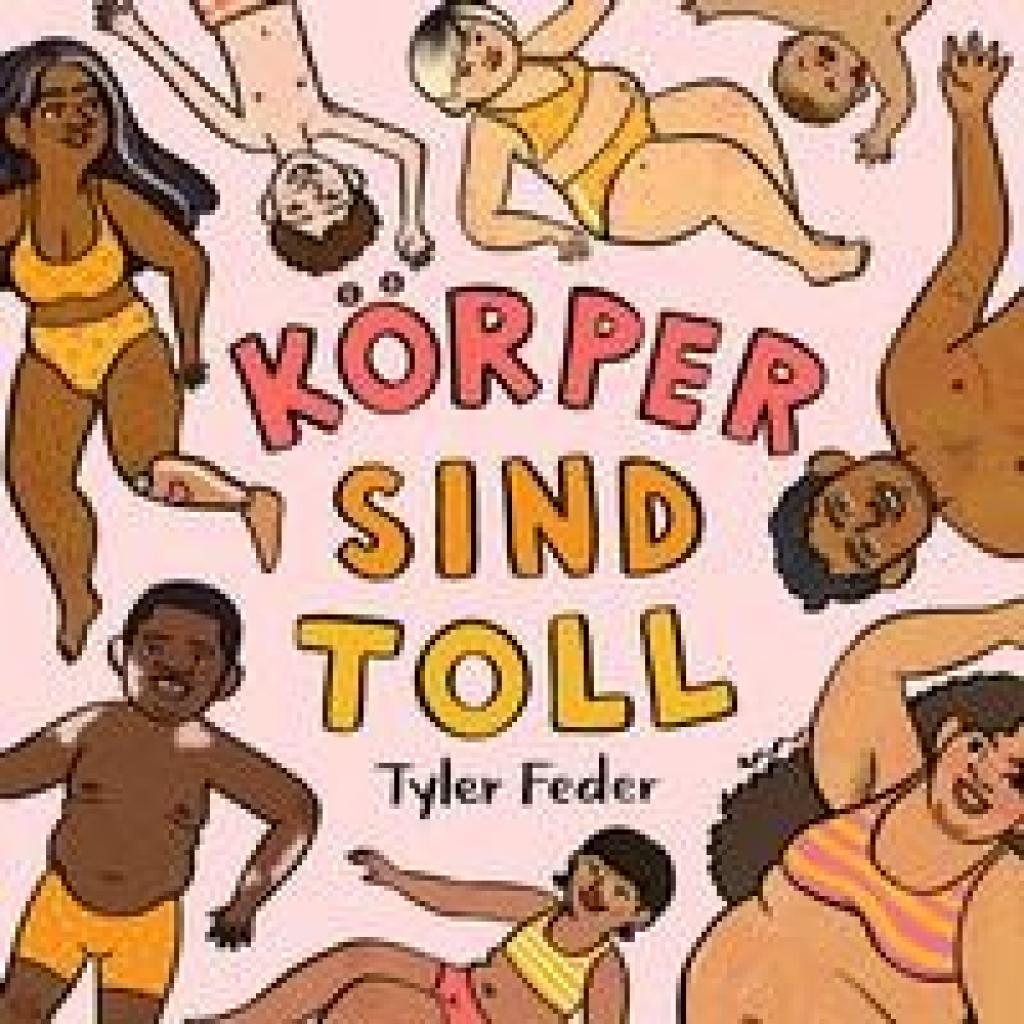 9783949315152 - Feder Tyler Körper sind toll