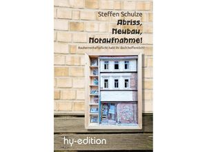 9783949343421 - Abriss Neubau Notaufnahme - Steffen Schulze Kartoniert (TB)