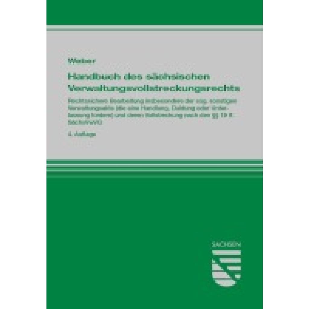 9783949409301 - Weber Klaus Handbuch des sächsischen Verwaltungsvollstreckungsrechts