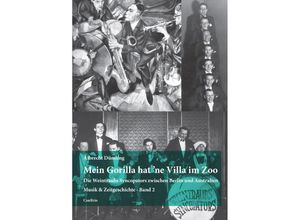 9783949425035 - Mein Gorilla hat 
e Villa im Zoo - Albrecht Dümling Kartoniert (TB)